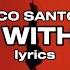 Nico Santos Play With Fire Lyrics