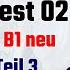 B1 Modeltest 2 Hören Teil 3 Prüdung Training B1 Telc And Goethe