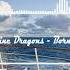 Kygo Imagine Dragons Born To Be Yours