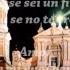 Io Le Toccai Con Testo