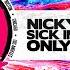 Nicky Romero Sick Individuals Ft XIRA Only For You