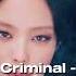 Criminal Britney Spears JENNIE IA Blackpink Jennie Ia