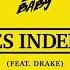 LIL BABY DRAKE YES INDEED S L O W E D R E V E R B