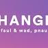 Faul Wad Ad Vs Pnau Changes
