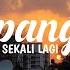 IPANG SEKALI LAGI Lyrics