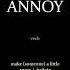 Annoy How To Pronounce And Meaning Of The Word Learnenglish Vocab Vocabulary English Learn