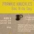 B1 Frankie Knuckles Bac N Da Day Morales Mix