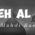 Tasbeeh Al Zahra Haj Mahdi Rasouli Without Matam Lyrics