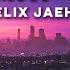 Felix Jaehn Winds May Change
