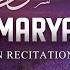 Listen Surah Maryam Full In Most Beautiful Voice سورة مريم Zikrullah TV