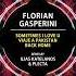 Florian Gasperini Sometimes I Love U Extended Mix Univack