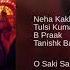 Batla House O Saki Saki Neha Kakker Tulsi Kumar B Praak Tanishk Bagchi