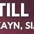 ZAYN Sia Dusk Till Dawn Lyrics