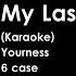 KARAOKE My Last Day 私の最後の日 Yourness