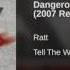 Ratt Dangerous But Worth The Risk