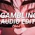 Let S Go Gambling X Slide Tiktok Remix 2ke 808iuli Edit Audio