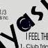 Nyasia I Feel The Way U Do Club Trip Hop