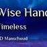 Wise Hand Timeless