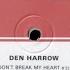 Don T Break My Heart 12 Den Harrow