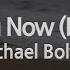 Michael Bolton Missing You Now Ft Kenny G Melody ZZang KARAOKE