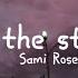 Sami Rose In The Stars Cover Lyrics