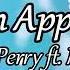 10 HOURS Katy Perry Bon Appétit Ft Migos
