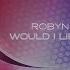 Would I Lie To You Rob Nunjes Remix