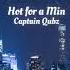 Hot For A Min By Captain Qubz Uplifting Exciting Carefree Electronic Indie Pop Music
