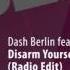 Dash Berlin Feat Emma Hewitt Disarm Yourself Radio Edit