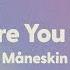 Måneskin HONEY ARE U COMING Lyrics