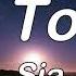 Lie To Me Sia Lyrics