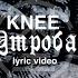 KNEE Утроба Official Lyric Video