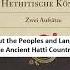 About The Peoples And Languages Of The Ancient Hatti Country Cuneiform Hittite