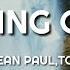 Sean Paul Tove Lo Calling On Me Lyrics