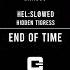 Helslowed And Hidden Tigress End Of Time Instrumental Mix 12A 125 00