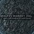 Timeless Moment Vol 01 Continous Mix