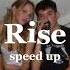 Jonas Blue Rise Speed Up