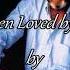 02 Don Williams I Ve Been Loved By The Best