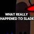 What REALLY Happened To SLADE