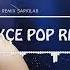 TÜRKÇE POP REMİX ŞARKILAR 2023 Pop Türkçe Müzik Mix Yeni Şarkılar 2023 Türkçe Pop