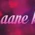 Tum Hi Aana Mashup Song