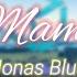 Jonas Blue Mama
