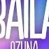 Ozuna BAILA BAILA BAILA Letra Lyrics