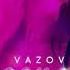 Vazov ДелаемФаер 2017