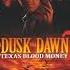 Happy 26th Anniversary Of From Dusk Till Dawn 2 Texas Blood Money 1999