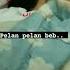 Pelan Pelan Sayang Shorts Fyp Pemersatubangsa
