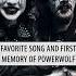 Favorite Song And First Memory Of Powerwolf