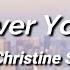 Lyrics Get Over You Again Christine Smit
