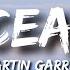 Martin Garrix Ocean Lyrics Ft Khalid