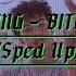 Speed Gang Bitch Go Die Sped Up